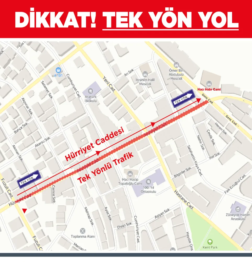 HÜRRİYET CADDESİ TEK YÖNE DÖNÜŞTÜRÜLDÜ